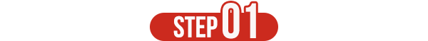 STEP 01